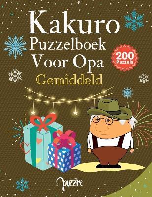 Kakuro Puzzelboek Voor Opa Gemiddeld: Logische Puzzels Voor Senioren - Puzzre - cover