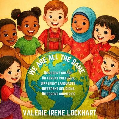 We are all the Same - Valerie Irene Lockhart - cover