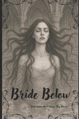 The Bride Below - Amy Wertz - cover
