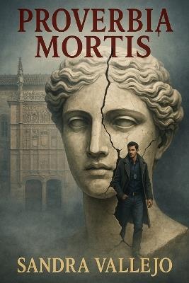 Proverbia Mortis - Sandra Vallejo Santos - cover
