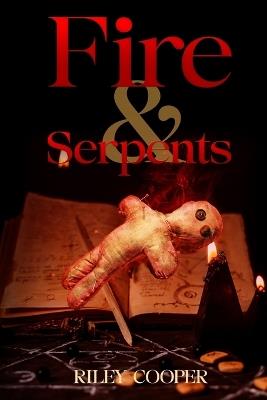 Fire & Serpents - Riley Cooper - cover