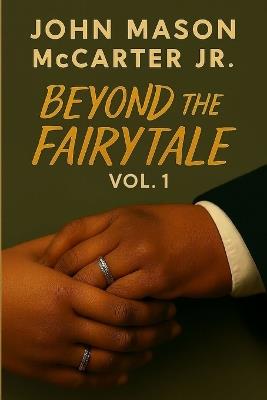 Beyond The Fairytale Vol. 1 - John Mason McCarter - cover