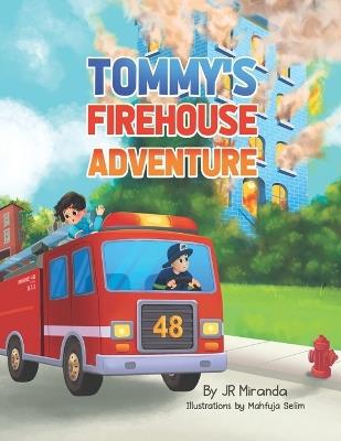 Tommy's Firehouse Adventure - Miranda - cover