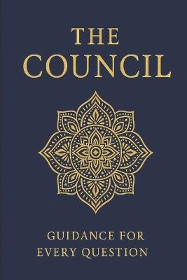 The Council: Guidance for Every Question - The Council - cover