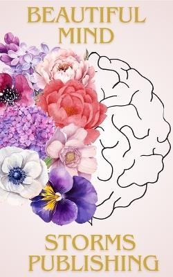 Beautiful Minds - CL Thornton,Dakota W R Senese,M A Destiny - cover