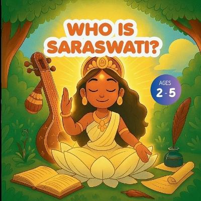 Who is Saraswati? - Bryan Aux,Jerry V,Amar Gandhi - cover