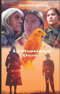 Le Rossignol Doré - Abdelouahab Hammoudi - cover