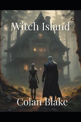 Witch Island - Sarah Blake,Colan Blake - cover