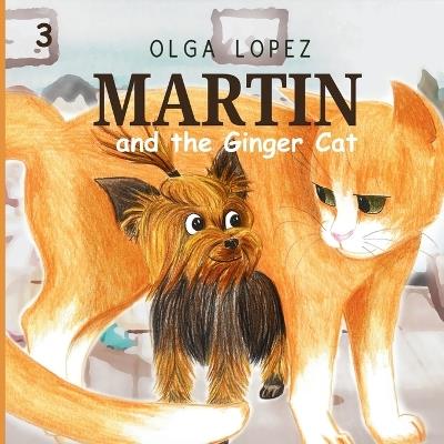 Martin: Martin and the Ginger Cat - Olga Lopez - cover