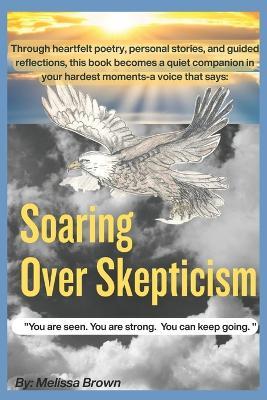 Soaring Over Skepticism: SOS - Melissa Brown - cover