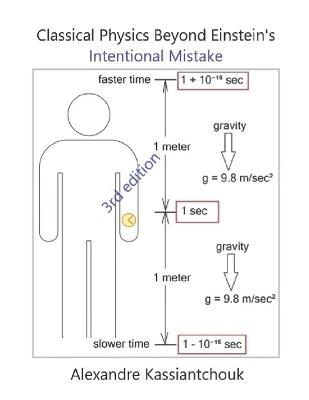 Classical Physics Beyond Einstein's Intentional Mistake - Alexandre Kassiantchouk - cover