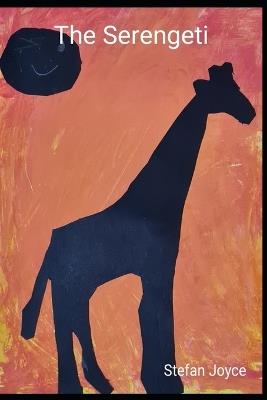 The Serengeti - Stefan Joyce - cover