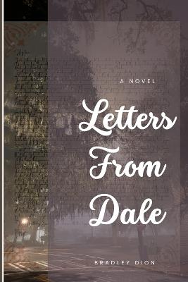 Letters From Dale - Bradley Dion - cover