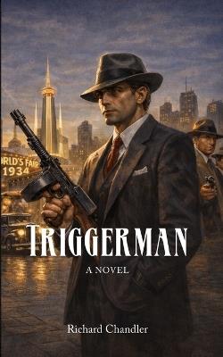Triggerman - Richard Chandler - cover