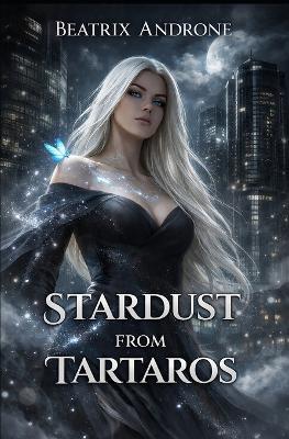 Stardust from Tartaros - Beatrix Androne - cover