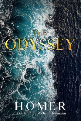 The Odyssey: Translated by Michael Heumann - Homer - cover