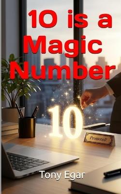 10 is a Magic Number - Tony Egar - cover