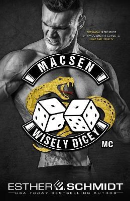 Macsen Wisely Dicey MC - Esther E Schmidt - cover