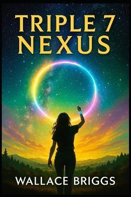 Triple 7 Nexus - Wallace Briggs - cover