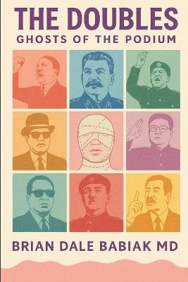The Doubles - Ghosts of the Podium - Brian Dale Babiak - cover