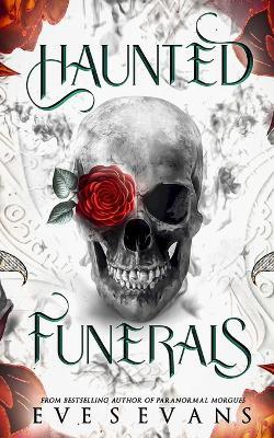 Haunted Funerals - Eve S Evans - cover