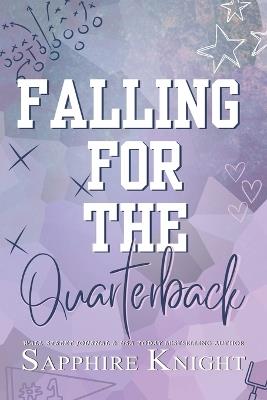 Falling for the Quarterback (Alternative Cover) - Sapphire Knight - cover
