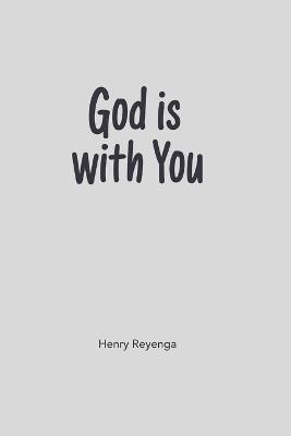 God is with You - Henry Reyenga - cover