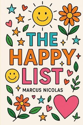 The Happy List - Marcus Nicolas - cover