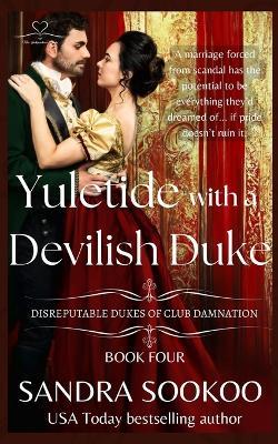 Yuletide with a Devilish Duke - Sandra Sookoo - cover