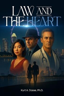 Law and the Heart - Kurt A Dasse - cover