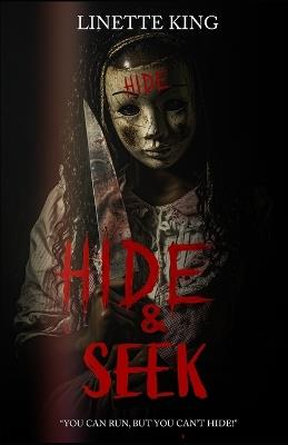 Hide & Seek - Linette King - cover