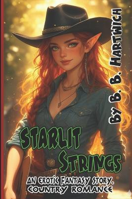Starlit Strings - B B Hartwich - cover