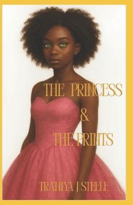 The Princess and The Prints - Traniya Steele - cover
