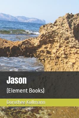 Jason: (Element Books) - Dorothee Kollmann - cover