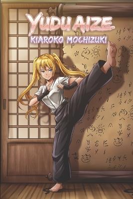 Yudu Aize - Kiaroko Mochizuki - cover