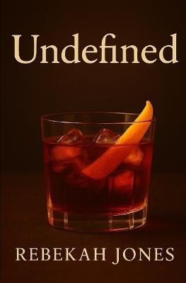 Undefined - Rebekah Jones - cover