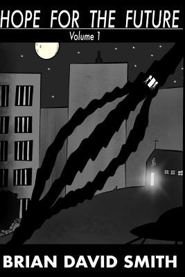 Hope for the Future: Volume 1 - Duncan Schaffer,Brian Smith - cover