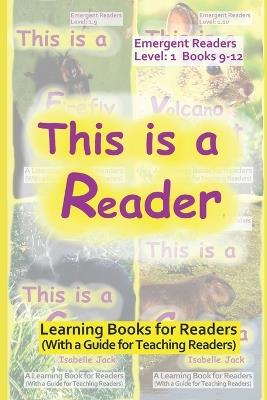 This is a Reader: Learning Books for Readers (With a Guide for Teaching Readers) - Isabelle Jack - cover