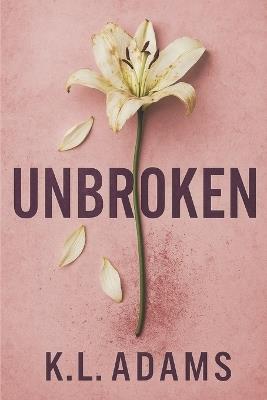 Unbroken - Kl Adams - cover