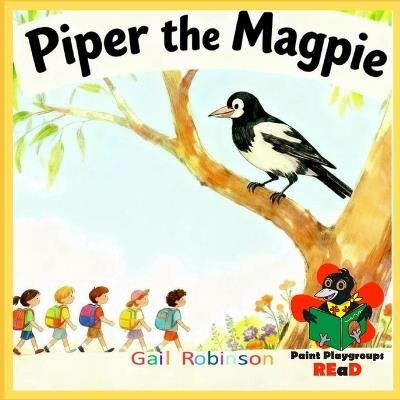 Piper The Magpie - Gail Robinson - cover