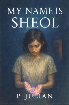 My Name Is Sheol - Julian - cover