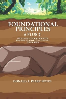 Foundational Principles 6 Plus 2 - Donald Peart - cover