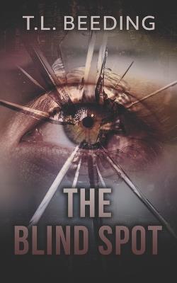 The Blind Spot - T L Beeding - cover