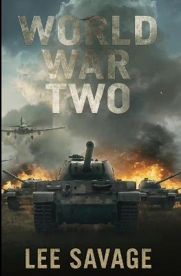 World War Two - Lee Savage - cover