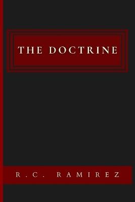 The Doctrine - R C Ramirez - cover