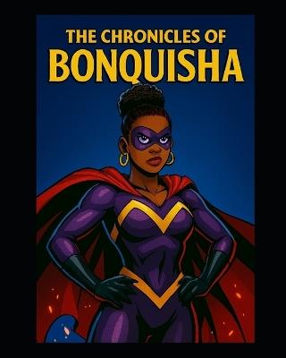 The Chronicles of Bonquisha - Aaron Davis - cover