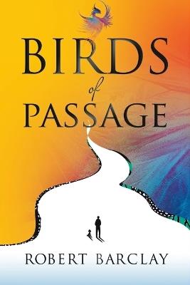 Birds of Passage - Robert Barclay - cover
