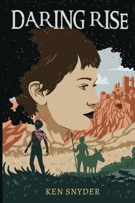 Daring Rise - Ken Snyder - cover