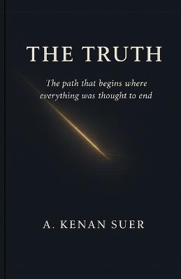 The Truth - A Kenan Suer - cover