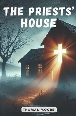 The Priests' House - Thomas Moore - cover